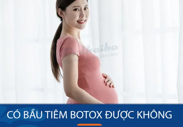 Đang mang thai có tiêm botox được không?