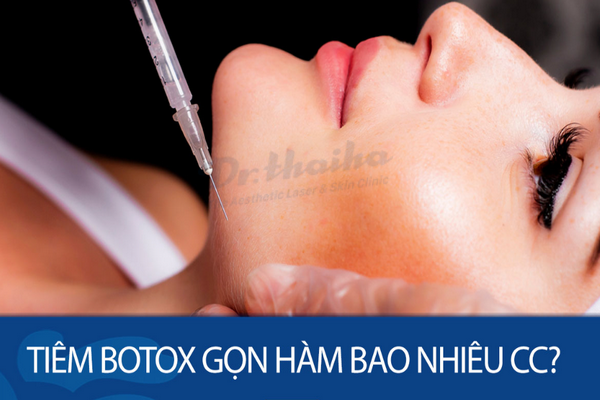 Liều lượng tiêm botox gọn hàm là bao nhiêu cc?